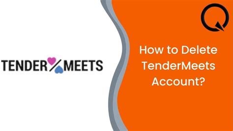 How to Delete Tendermeets Account the Smart Way [2023].